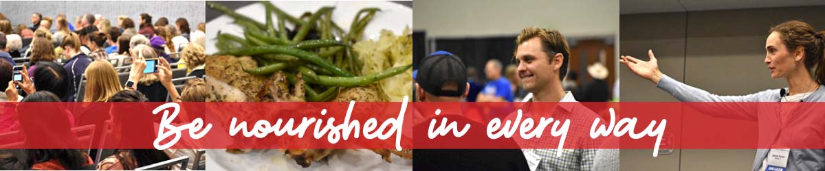 Be nourished in every way banner for Weston A Price November 2021 event in Austin Texas