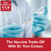 149: The Vaccine Trade-Off