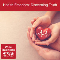 Health Freedom: Discerning Truth