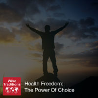 Health Freedom: The Power Of Choice