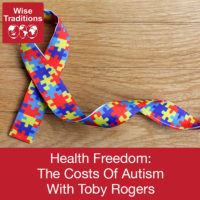 Health Freedom: The Costs Of Autism