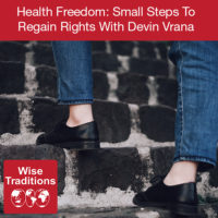 Health Freedom: Small Steps To Regain Rights