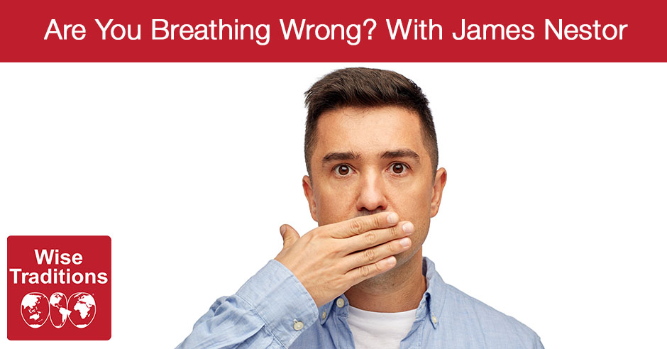 Are You Breathing Wrong?