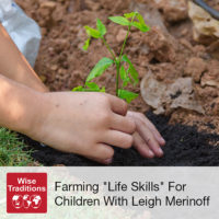 Farming “Life Skills” For Children