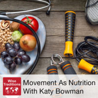 Movement As Nutrition