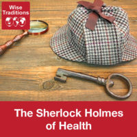 The Sherlock Holmes of Health