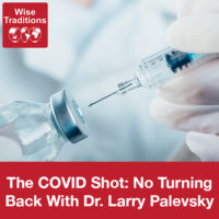 The COVID Shot: No Turning Back