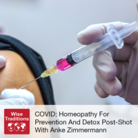 COVID: Homeopathy For Prevention And Detox Post-Shot