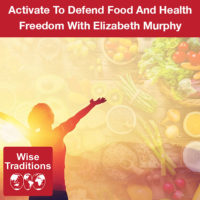 Activate To Defend Food And Health Freedom