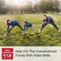 Help for the Overwhelmed Family
