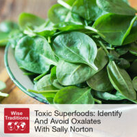 Toxic Superfoods: Identify And Avoid Oxalates