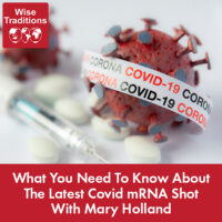 What You Need To Know About The Latest Covid mRNA Shot